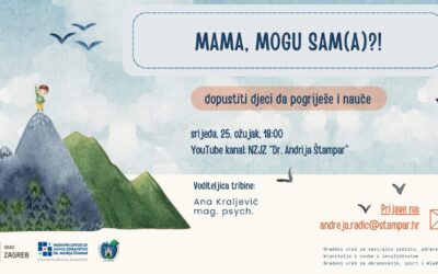 Poziv roditeljima na online tribinu: “Mama, mogu sam(a)?!”