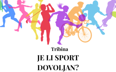 Tribina „Je li sport dovoljan?“